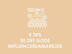 5 tips til det gode influencersamarbejde